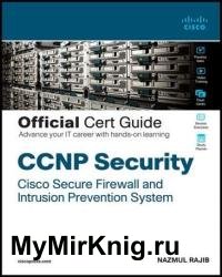 CCNP Security Cisco Secure Firewall and Intrusion Prevention System Official Cert Guide