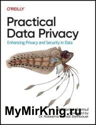 Practical Data Privacy (Final Release)