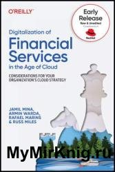 Digitalization of Financial Services in the Age of Cloud (Fourth Early Release)
