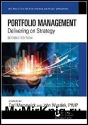 Portfolio Management: Delivering on Strategy, Second Edition