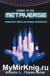 Journey to the Metaverse: Technologies Propelling Business Opportunities