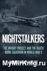 Nightstalkers: The Wright Project and the 868th Bomb Squadron in World War II