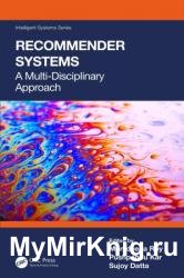 Recommender Systems: A Multi-Disciplinary Approach