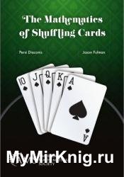 The Mathematics of Shuffling Cards