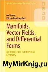 Manifolds, Vector Fields, and Differential Forms