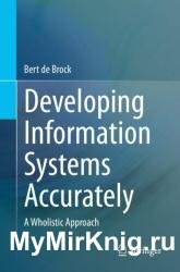 Developing Information Systems Accurately