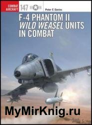 F-4 Phantom II Wild Weasel Units in Combat