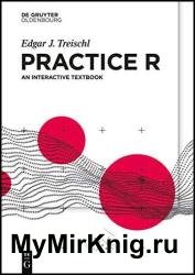Practice R: An interactive textbook