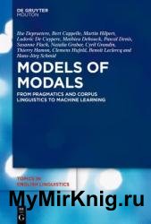 Models of Modals: From Pragmatics and Corpus Linguistics to Machine Learning