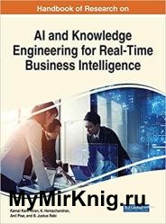 Handbook of Research on Ai and Knowledge Engineering for Real-time Business Intelligence