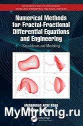 Numerical Methods for Fractal-Fractional Differential Equations and Engineering