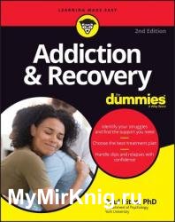 Addiction & Recovery For Dummies, 2nd Edition