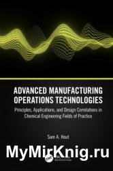 Advanced Manufacturing Operations Technologies