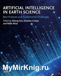 Artificial Intelligence in Earth Science: Best Practices and Fundamental Challenges