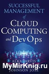 Successful Management of Cloud Computing and DevOps