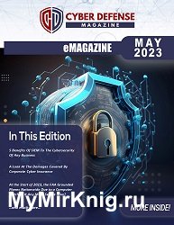 Cyber Defense Magazine - May 2023