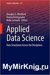 Applied Data Science: Data Translators Across the Disciplines