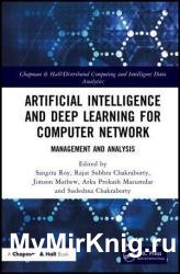 Artificial Intelligence and Deep Learning for Computer Network Management and Analysis