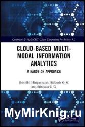 Cloud-based Multi-Modal Information Analytics: A Hands-on Approach