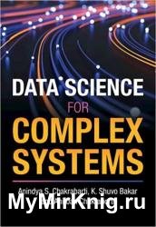 Data Science for Complex Systems