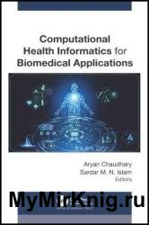 Computational Health Informatics for Biomedical Applications