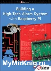 Building a High-Tech Alarm System with Raspberry Pi
