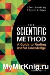 The Scientific Method: A Guide to Finding Useful Knowledge