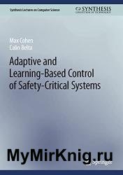 Adaptive and Learning-Based Control of Safety-Critical Systems