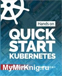 Quick Start Kubernetes (2023 Edition)