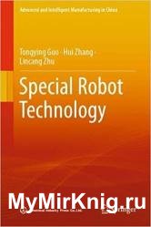 Special Robot Technology