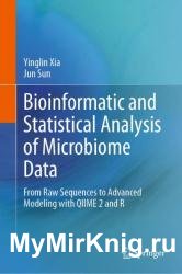 Bioinformatic and Statistical Analysis of Microbiome Data: From Raw Sequences to Advanced Modeling with QIIME 2 and R