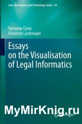 Essays on the Visualisation of Legal Informatics