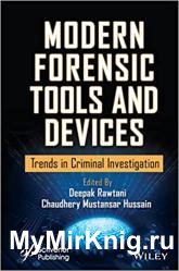 Modern Forensic Tools and Devices: Trends in Criminal Investigation