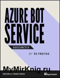 Azure Bot Service Succinctly