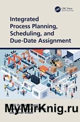 Integrated Process Planning, Scheduling, and Due-Date Assignment