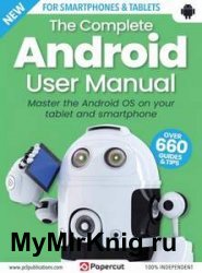 The Complete Android User Manual - 18th Edition 2023