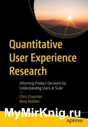 Quantitative User Experience Research: Informing Product Decisions by Understanding Users at Scale