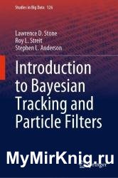 Introduction to Bayesian Tracking and Particle Filters