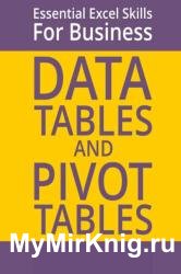 Data Tables And Pivot Tables Essential Excel Skills For Business