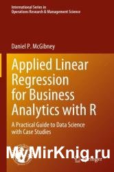 Applied Linear Regression for Business Analytics with R