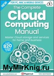 The Complete Cloud Computing Manual - 18th Edition, 2023