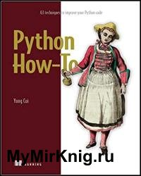 Python How-To: 63 techniques to improve your Python code (Final Release)