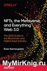 NFTs, the Metaverse, and Everything Web 3.0