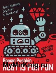 Ruby Is For Fun Self-Study Course, From Absolute Beginner to Advanced