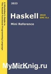 Haskell Mini Reference: A Hitchhiker's Guide to the Modern Programming Languages, #10