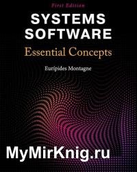Systems Software: Essential Concepts
