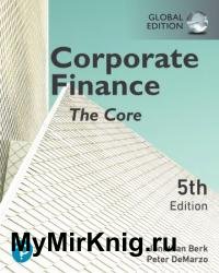 Corporate Finance: The Core, Global Edition, 5th Edition