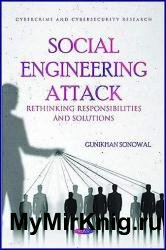 Social Engineering Attack: Rethinking Responsibilities and Solutions
