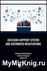 Decision Support System and Automated Negotiations