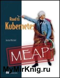 Road to Kubernetes (MEAP v1)